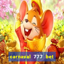 carnaval 777 bet paga mesmo